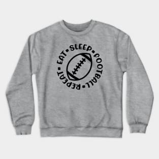 Eat Sleep Football Repeat Boys Cute Funny Crewneck Sweatshirt